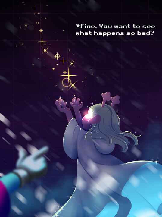 fine. you want to see what happens so bad?